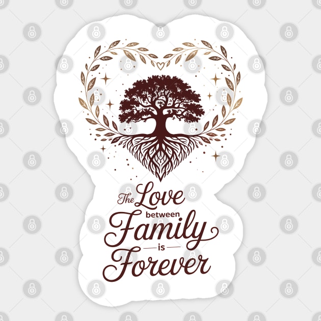 The Love Between Family Is Forever Family Gift Sticker by Emmanuel's Store 4